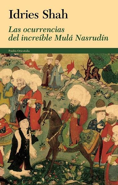 LAS OCURRENCIAS DEL INCREÍBLE MULÁ NASRUDÍN | 9788449328596 | IDRIES SHAH