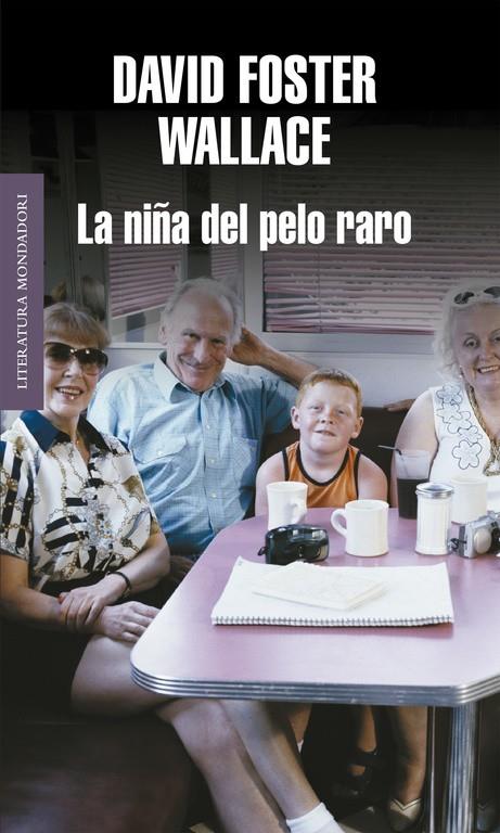 LA NIÑA DEL PELO RARO | 9788439704614 | WALLACE,DAVID FOSTER