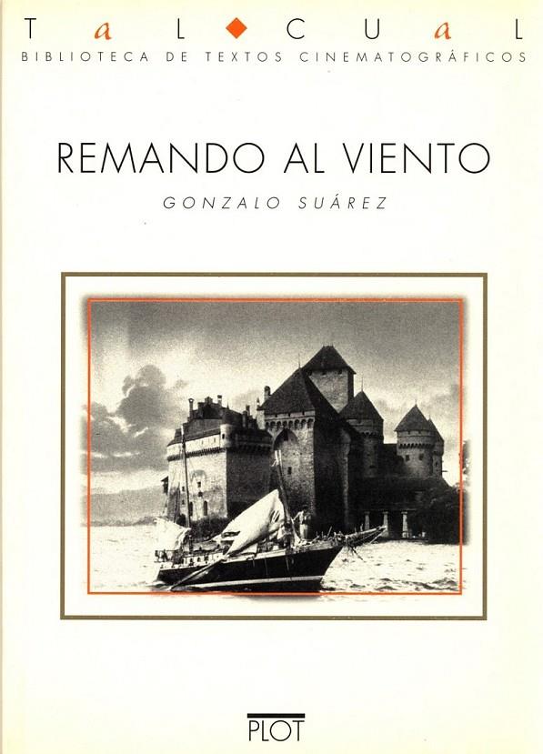 REMANDO AL VIENTO | 9788486702335 | SUÁREZ, GONZALO