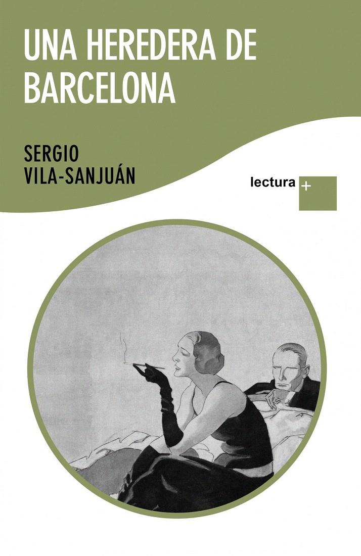 UNA HEREDERA DE BARCELONA | 9788423345564 | SERGIO VILA-SANJUÁN