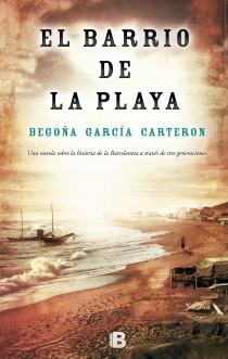 EL BARRIO DE LA PLAYA | 9788466654265 | GARCÍA CARTERON, BEGOÑA