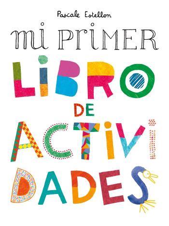 MI PRIMER LIBRO DE ACTIVIDADES | 9788476697870 | PASCALE ESTELLON