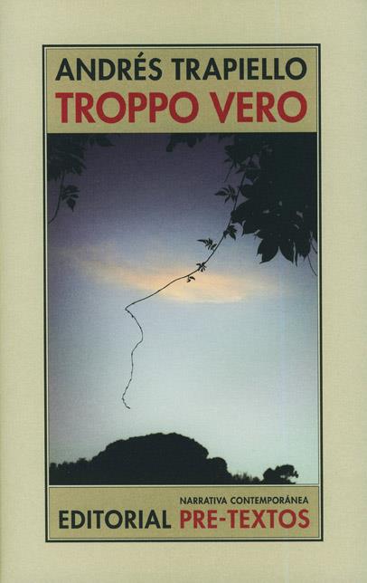 TROPPO VERO | 9788481919943 | TRAPIELLO, ANDRÉS