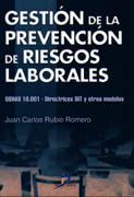 GESTIÓN DE LA PREVENCIÓN DE RIESGOS LABORALES. OSHAS 18.001 - DIRECTRICES Y OTRO | 9788479785253 | RUBIO ROMERO, JUAN CARLOS