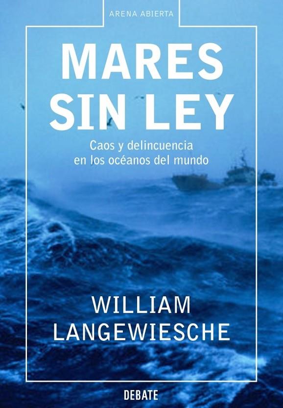 MARES SIN LEY | 9788483066454 | LANGEWIESCHE,WILLIAM