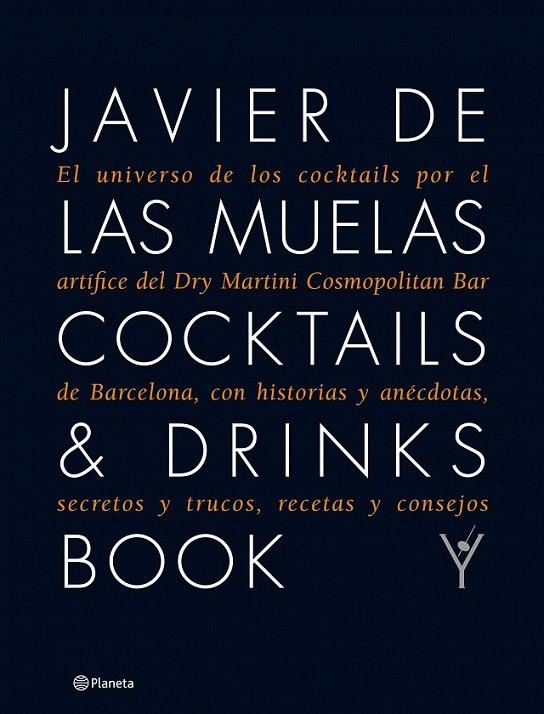 COCKTAILS & DRINKS BOOK | 9788408109983 | JAVIER DE LAS MUELAS