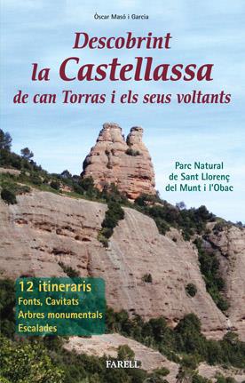 DESCOBRINT LA CASTELLASSA DE CAN TORRAS I ELS SEUS VOLTANTS. PARC NATURAL DE SAN | 9788495695864 | MASÓ GARCIA, ÒSCAR