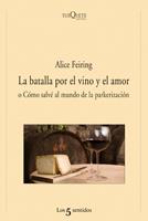 LA BATALLA POR EL VINO Y EL AMOR | 9788483832462 | FERING, ALICE