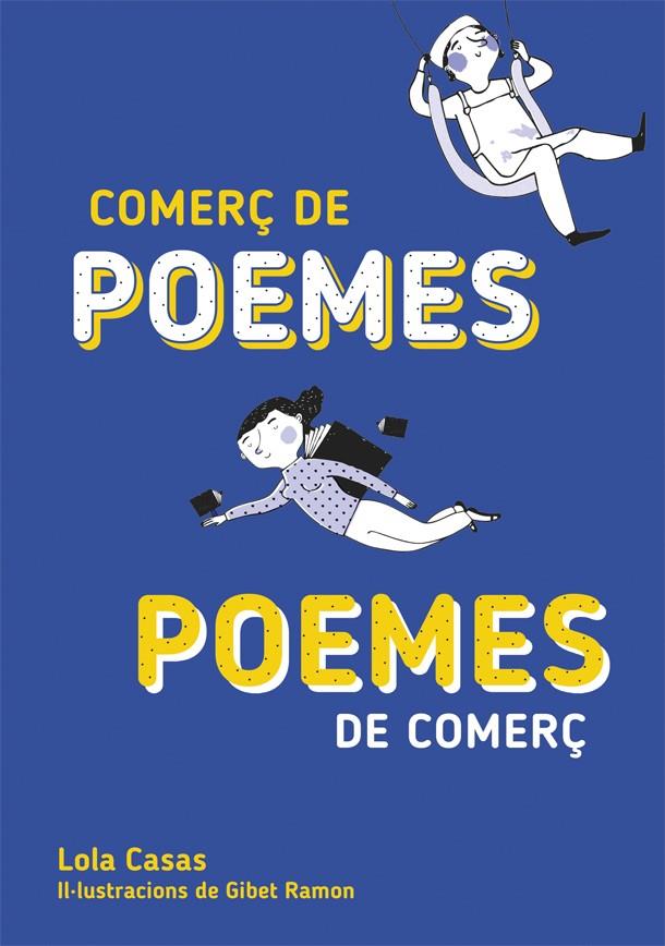 COMERç DE POEMES / POEMES DE COMERç | 9788424662677