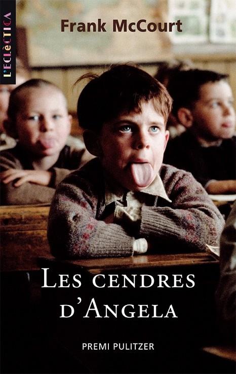 LES CENDRES D'ANGELA | 9788498241754 | FRANK MCCOURT