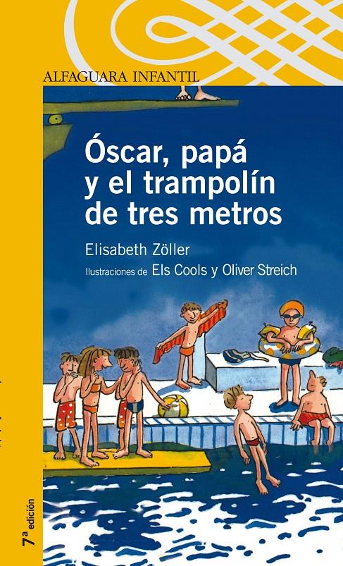 ÓSCAR, PAPÁ Y EL TRAMPOLÍN DE TRES METROS | 9788420400464 | ZÖLLER, ELISABETH