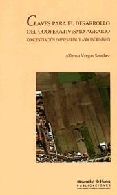 CLAVES PARA EL DESARROLLO DEL COOPERATIVISMO AGRARIO | 9788488751089 | VARGAS SÁNCHEZ, ALFONSO