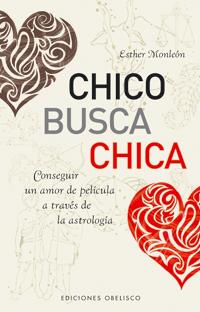 CHICO BUSCA CHICA | 9788497774307 | MONLEÓN HOCES, ESTHER