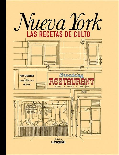 NUEVA YORK. LAS RECETAS DE CULTO | 9788415888031 | MARC GROSSMAN