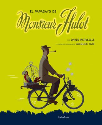 EL PAPAGAYO DE MONSIEUR HULOT | 9788492608638 | .