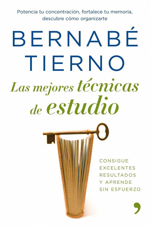 LAS MEJORES TÉCNICAS DE ESTUDIO | 9788484608011 | BERNABÉ TIERNO