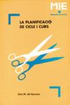 LA PLANIFICACIÓ DE CICLE I CURS | 9788478270866 | DEL CARMEN MARTÍN, LLUIS M.