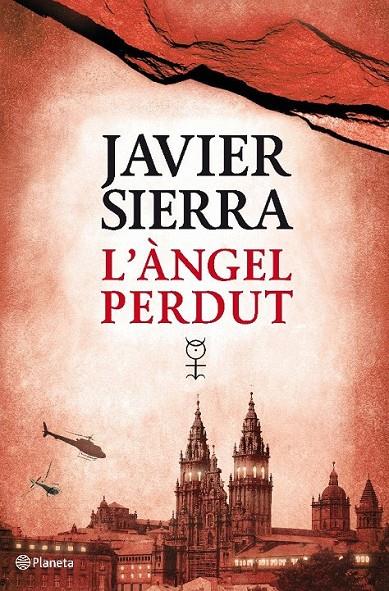 L'ÀNGEL PERDUT | 9788497082303 | JAVIER SIERRA