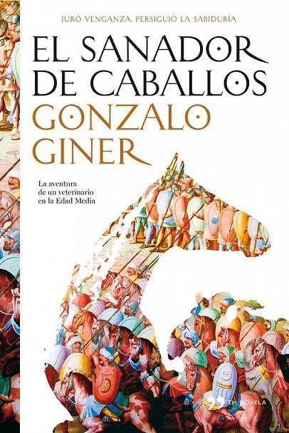 EL SANADOR DE CABALLOS | 9788484607076 | GONZALO GINER