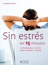 SIN ESTRÉS EN 15 MINUTOS | 9788425518775 | ENGEL, SIEGBERT