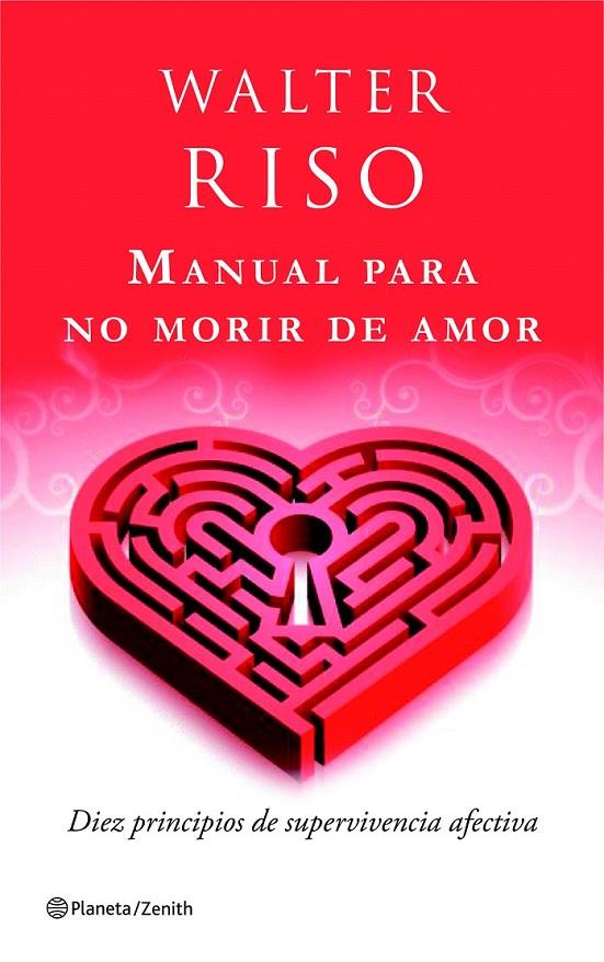 MANUAL PARA NO MORIR DE AMOR | 9788408080480 | WALTER RISO