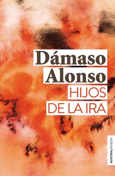 HIJOS DE LA IRA | 9788467055191 | ALONSO, DÁMASO