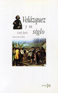 VELÁZQUEZ Y SU SIGLO | 9788470903724 | JUSTI, KARL