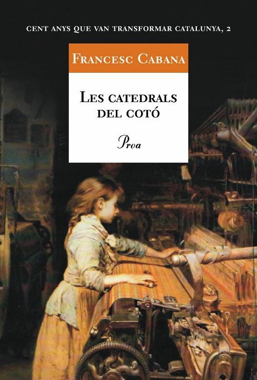 LES CATEDRALS DEL COTÓ | 9788484372516 | FRANCESC CABANA