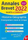 ANNALES BREVET 2022 - HISTOIRE GÉOGRAPHIE, ENSEIGNEMENT MORAL ET CIVIQUE : ANNALES BREVET 2022, SUJETS ET CORRIGÉS : NOUVEAU BREVET  | 9782017151210 | COLLECTIF