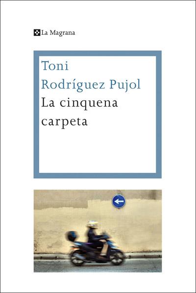 LA CINQUENA CARPETA | 9788482645858 | RODRIGUEZ , ANTONI