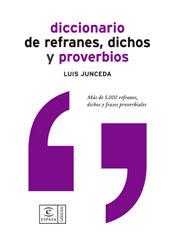 DICCIONARIO DE REFRANES, DICHOS Y PROVERBIOS | 9788467020519 | L. JUNCEDA