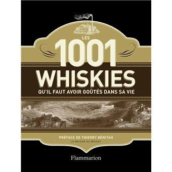 LES 1001 WHISKIES QU'IL FAUT AVOIR GOUTES DANS SA VIE | 9782081296022 | COLLECTIF