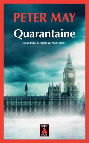 QUARANTAINE | 9782330191320 | PETER MAY (AUTEUR), ARIANE BATAILLE (TRADUCTEUR)