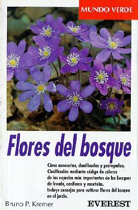 FLORES DEL BOSQUE | 9788424127503 | BRUNO P. KREMER