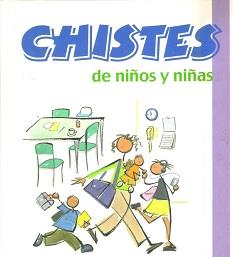 CHISTES DE NIÑOS Y NIÑAS | 9788496707429 | ANÓNIMO