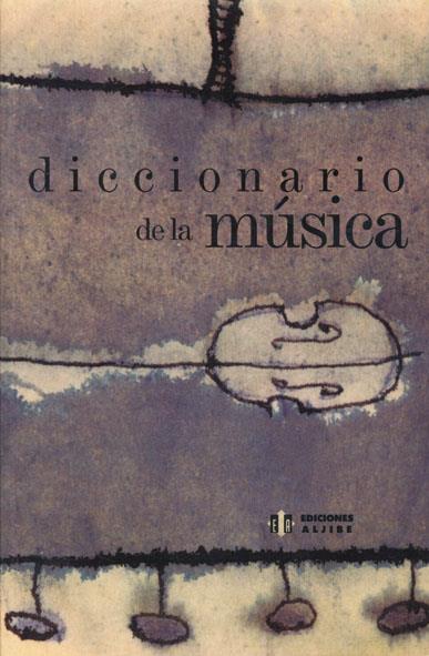 DICCIONARIO DE LA MÚSICA | 9788497000192