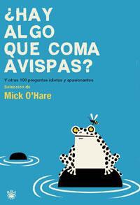 ¿HAY ALGO QUE COMA AVISPAS? | 9788478719556 | O' HARE, MICK/NEW SCIENTIST, REVISTA