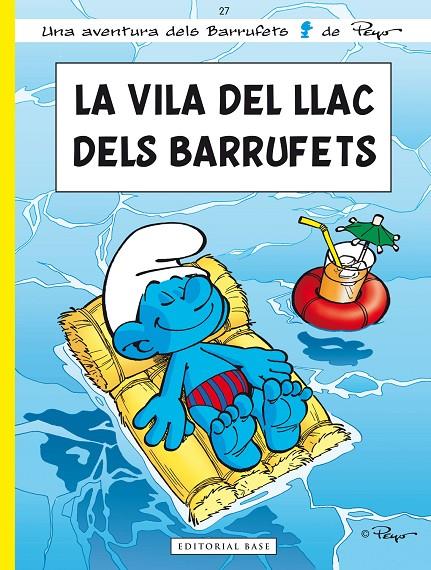 LA VILA DEL LLAC DELS BARRUFETS | 9788415267225 | CULLIFORD "PEYO", PIERRE