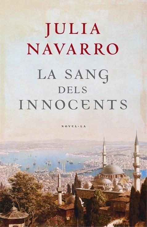 LA SANG DELS INNOCENTS | 9788401387104 | NAVARRO,JULIA