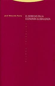 EL DERECHO EN LA ECONOMÍA GLOBALIZADA | 9788481644647 | FARÍA, JOSÉ EDUARDO