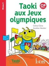 TAOKI AUX JEUX OLYMPIQUES NIVEAU 3 - ALBUM - EDITION 2021 | 9782014006278