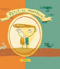 PETIT, EL MONSTRUO | 9788478716654 | MISENTA ORTIZ, MARISOL