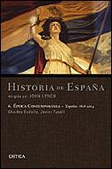 ÉPOCA CONTEMPORÁNEA. ESPAÑA 1808-2004 | 9788484329510 | CHARLES ESDAILE/JAVIER TUSELL