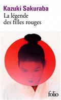 LA LÉGENDE DES FILLES ROUGES | 9782072917417 | SAKURABA, KAZUKI