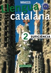 SUFICIÈNCIA 2. SOLUCIONARI | 9788448920630 | GARCIA BALASCH, TERESA/VILÀ COMAJOAN, CARME