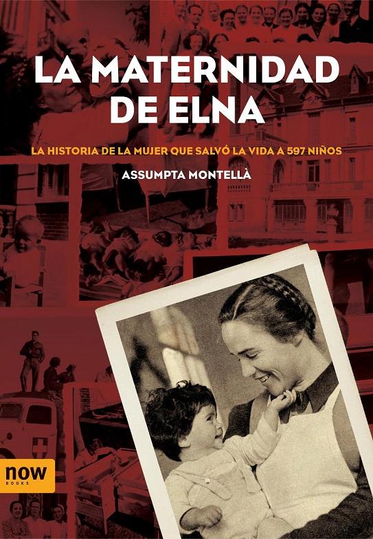 LA MATERNIDAD DE ELNA | 9788496201439 | MONTELLÀ, ASSUMPTA