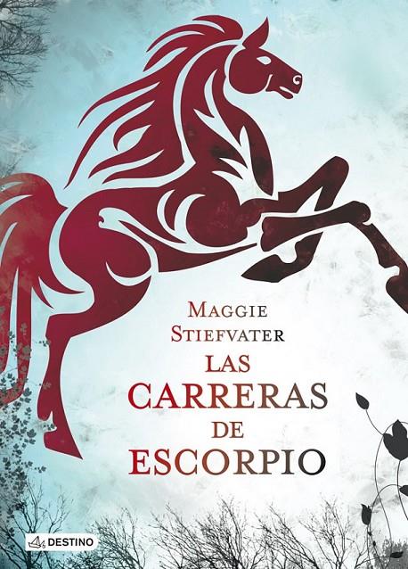 LAS CARRERAS DE ESCORPIO | 9788408113331 | MAGGIE STIEFVATER