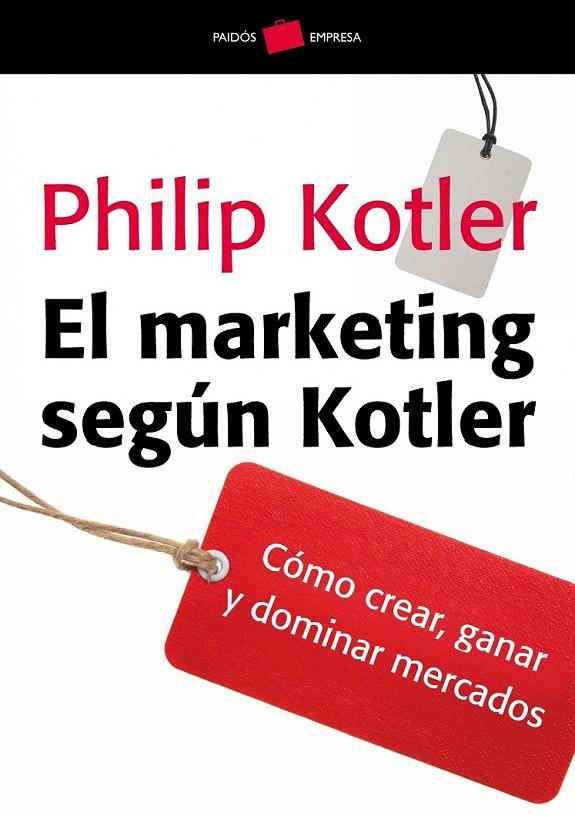 EL MARKETING SEGÚN KOTLER | 9788449324772 | PHILIP KOTLER