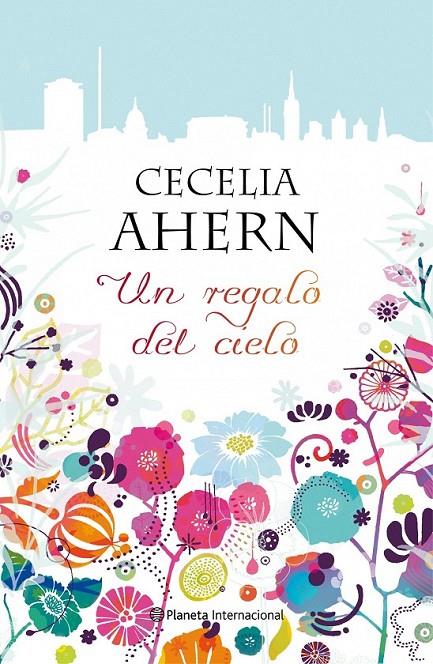 UN REGALO DEL CIELO | 9788408096139 | CECELIA AHERN