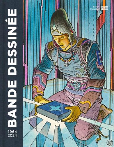 BANDE DESSINEE 1964-2024 / CATALOGUE DE L'EXPOSITION | 9782844269829 | GREONSTEEN THIE